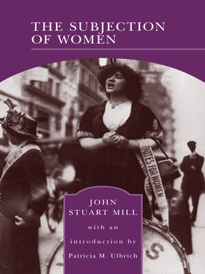 cover image of The Subjection of Women (Barnes & Noble Library of Essential Reading)